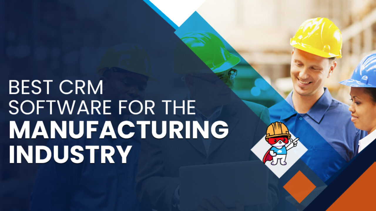 Best crm software for manufacturing